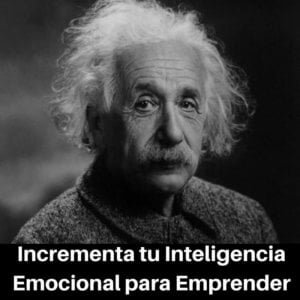 Inteligencia Emocional Al Emprender